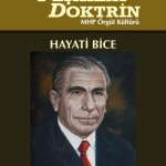 Dr. Hayati BİCE: Alparslan Türkeş Anıt Külliyesi İçin Bir Teklif